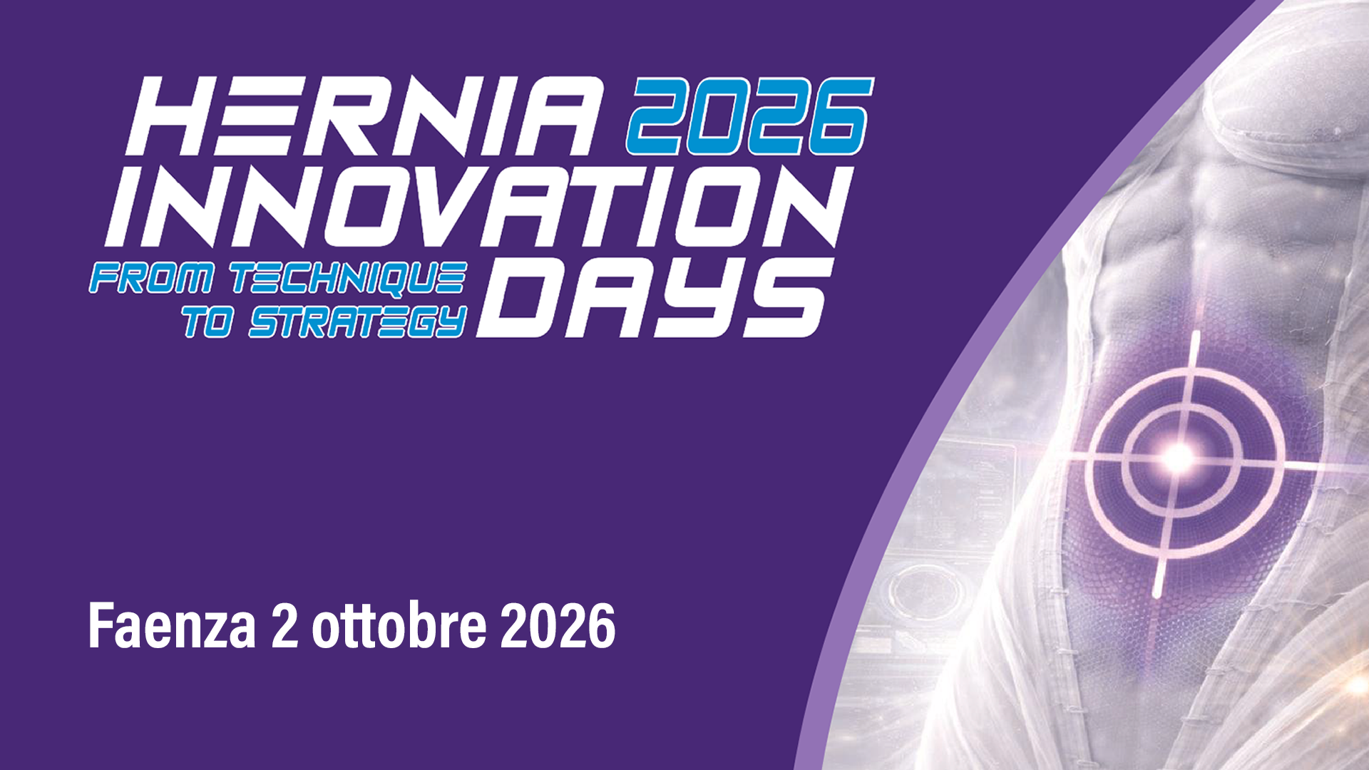 HERNIA INNOVATION DAYS 2026 - FROM TECHNIQUE TO STRATEGY